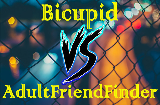bicupid vs adultfriendfinder